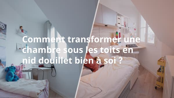 Comment transformer une chambre sous les toits en nid douillet bien à soi ?