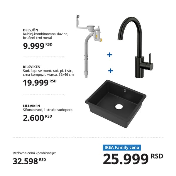 Crna kvadratna sudopera KILSVIKEN od kvarcnog kompozita, kombinovana s crnom kuhinjskom slavinom DELSJÖN od brušenog crnog metala i sifonom LILLVIKEN. Ispod proizvoda su prikazane redovne i IKEA Family cene.