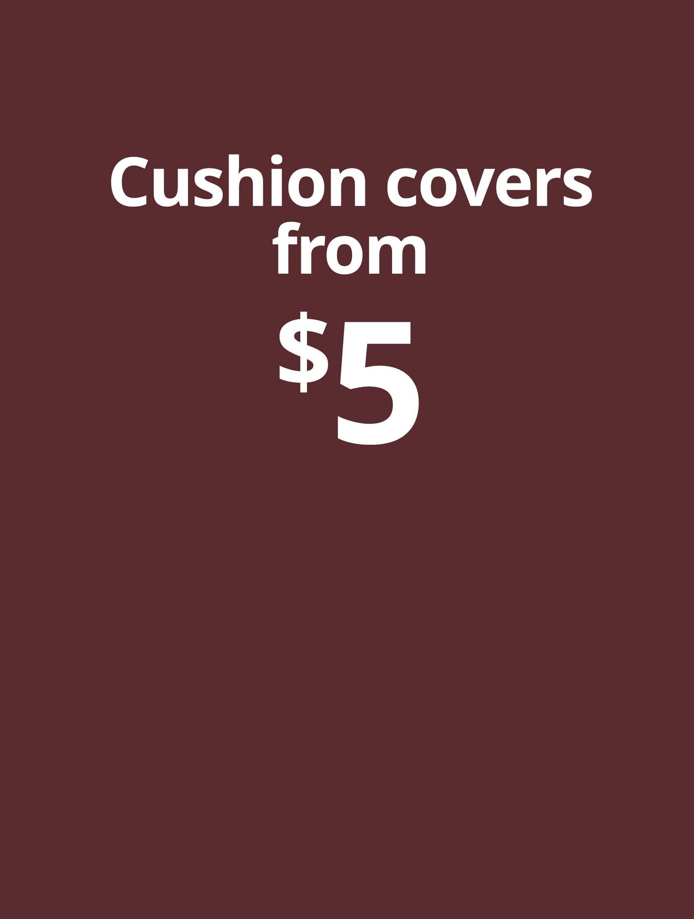 Cushion covers from $5