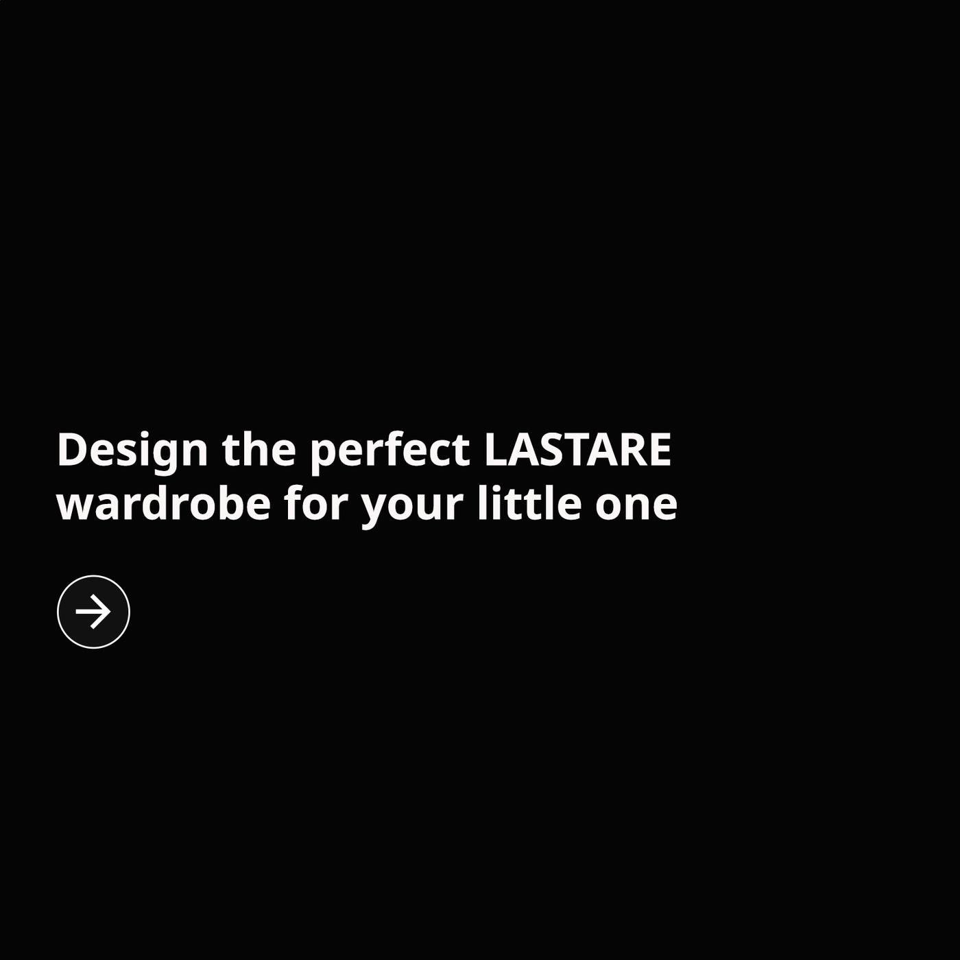 Design your own LASTARE wardrobe