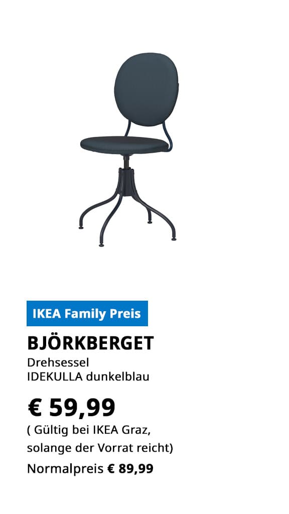 Drehstuhl BJÖRKBERGET, Bezug IDEKULLA dunkelblau, statt €89,99 zum IKEA Family Preis von € 59,99.
