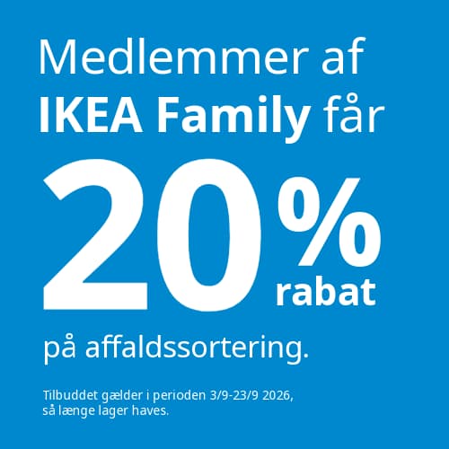 Et blåt grafisk billede med hvid tekst: "Medlemmer af IKEA Family får 20% rabat på affaldssortering. Tilbuddet gælder i perioden 3/9 - 23/9 2026. Så længe lager haves."