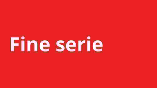 Fine Serie