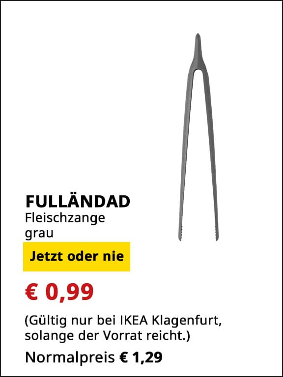 Fleischzange Fulländad, grau, statt € 1,29 um € 0,99.