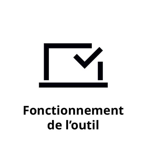 Fonctionnement de l’outil