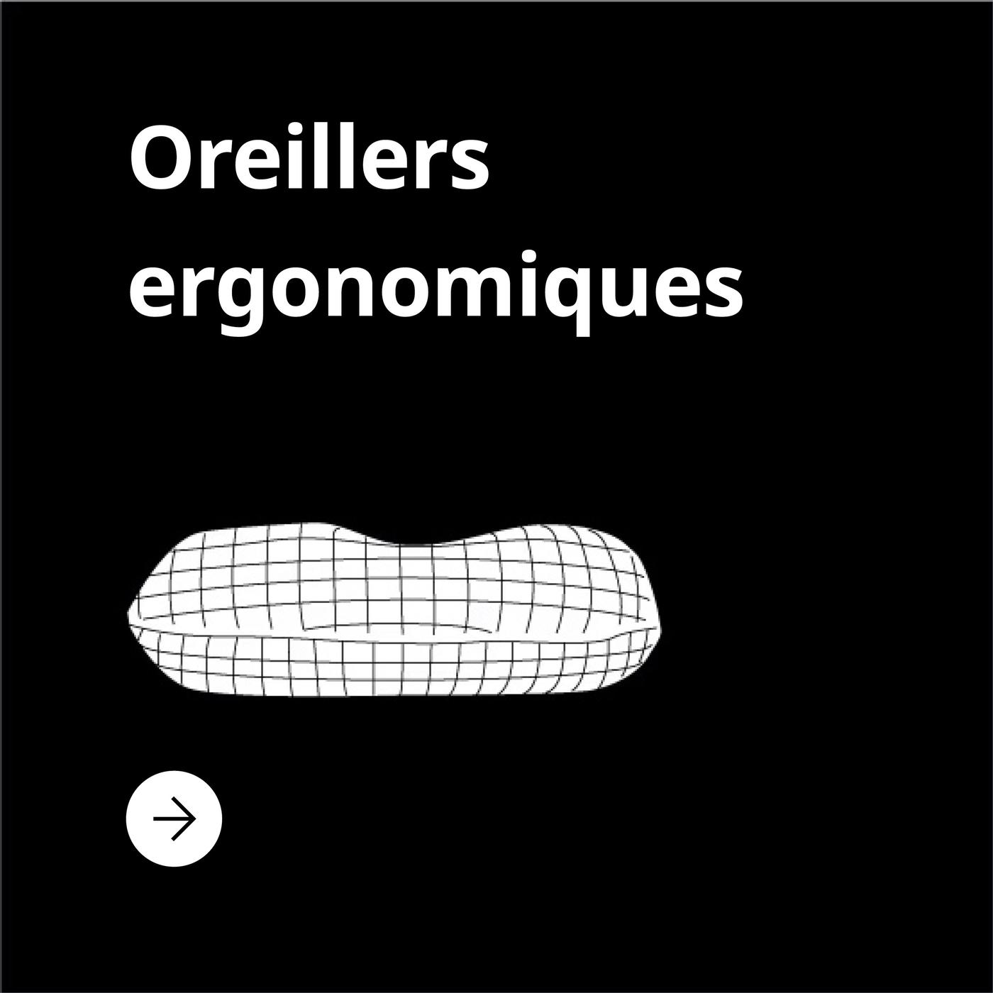 Fond noir avec un oreiller ergonomique et le texte "oreillers ergonomiques"