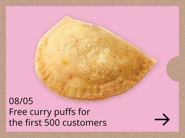 Free curry puffs for the first 500 customers. In stores only. Malaysia book of records