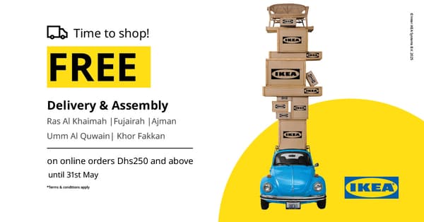 free delivery and assembly on all online orders of AED 250 or more until May 31st