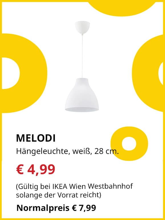 Frühlingsangebote
MELODI
Hängeleuchte, weiß, 28 cm.
Jetzt für € 4,99
(Gültig bei IKEA Wien Westbahnhof solange der Vorrat reicht)
Normalpreis €7,99