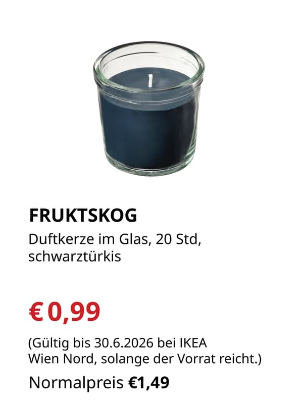 FRUKTSKOG
Duftkerze im  Glas
20 Std. schwarz/türkis

€0,99 statt €1,49