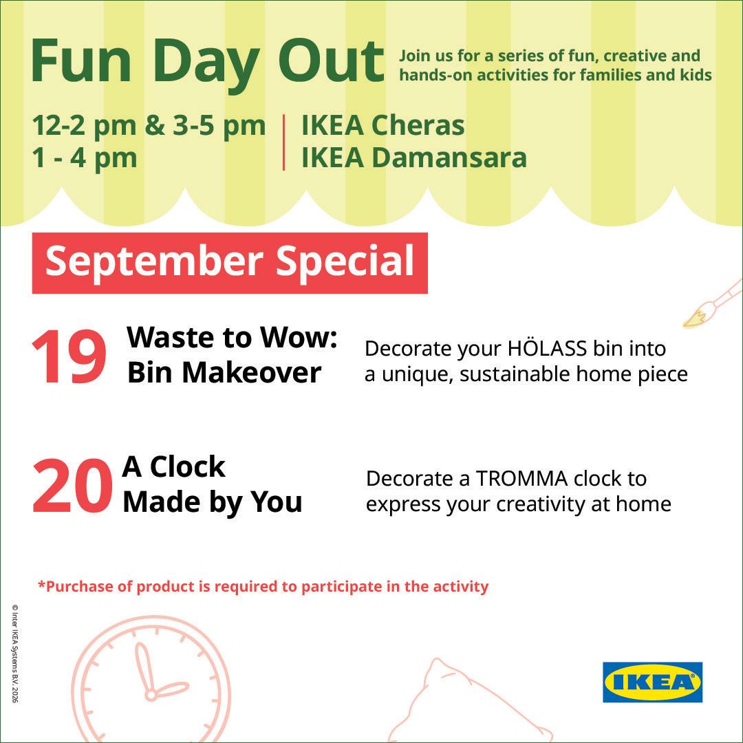 Fun day out at IKEA Cheras & Damansara
19 September: Waste to wow: Bin Makeover
13 September: A clock made by you