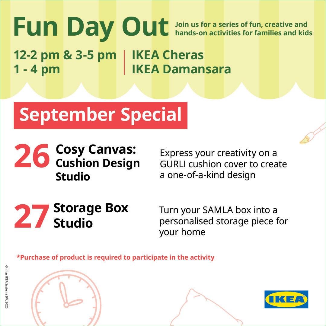Fun day out at IKEA Cheras & Damansara
26 September: Cosy canvas: Cushion design studio
27 September: Storage box studio