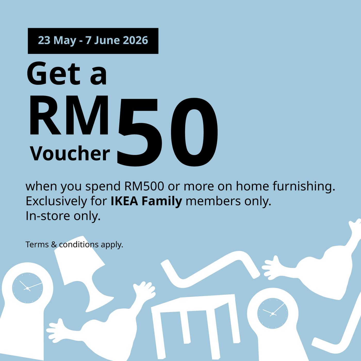 Get a RM50 voucher when you spend RM500 or more in-store