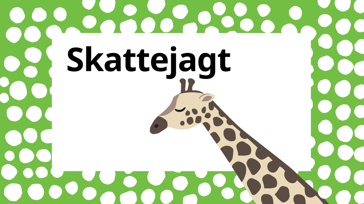 Grafisk billede med en giraf. Baggrunden er grøn med hvide pletter og en hvis firkant i midten med ordene "skattejagt" på.