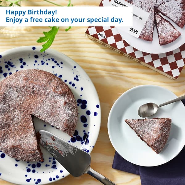 Happy birthday! Enjoy a cake of your choice for free
