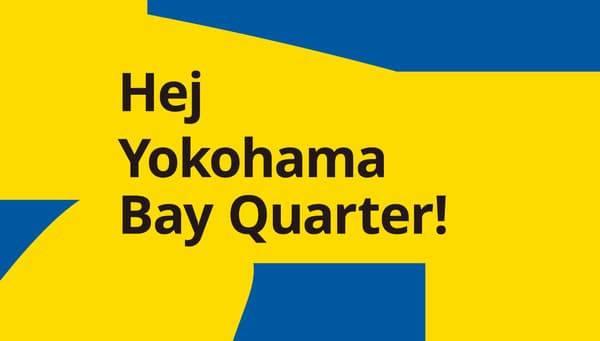 Hej Yokohama Bay Quarter!