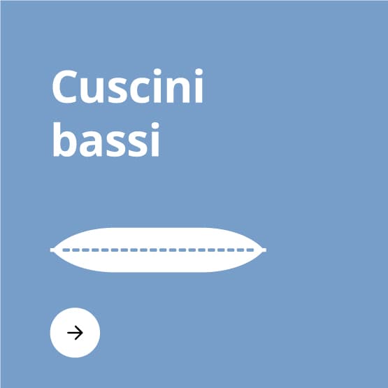 Icona con la scritta cuscini bassi.