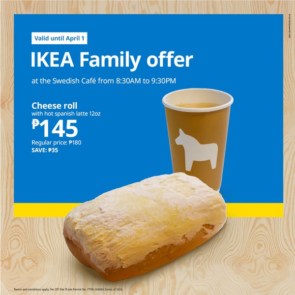 IKEA Café promotion showing a cheese roll and a cup of hot Spanish latte. Offer valid until April 1, priced at ₱145, saving ₱35.