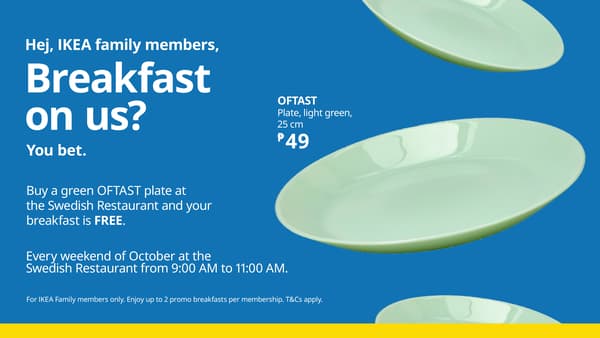 IKEA Family ad with pale green OFTAST plates on a bright blue background: “Breakfast on us?” Buy a plate and get breakfast free, cheerful and inviting.