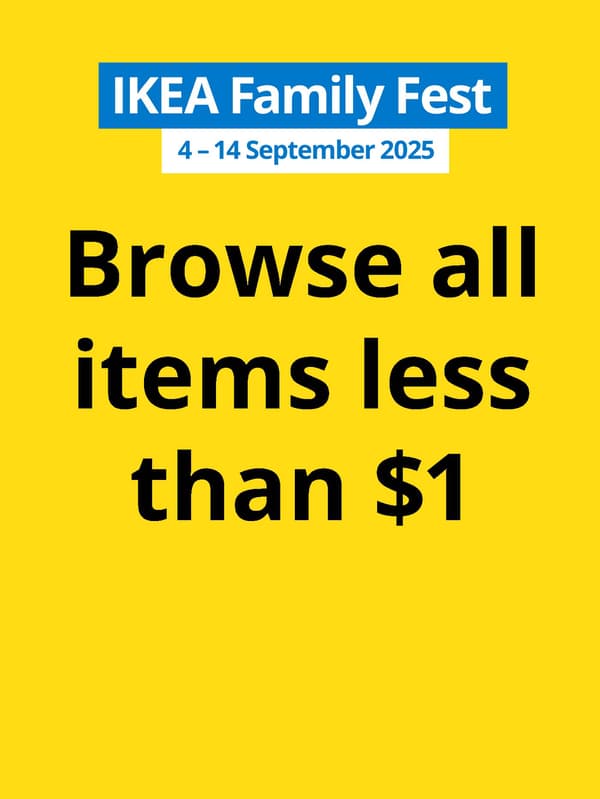 IKEA Family Fest, IKEA 9.9 SALE. Browse all items less than $1.