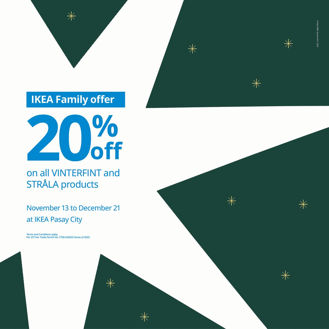 IKEA Family Offer: 20% Off on all VINTERFINT and STRALA products from November 13 - December 21 at IKEA Pasay City only