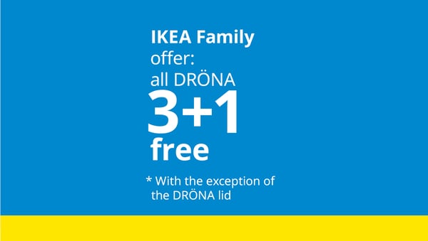 IKEA Family offer
all DRONA 3+1 free