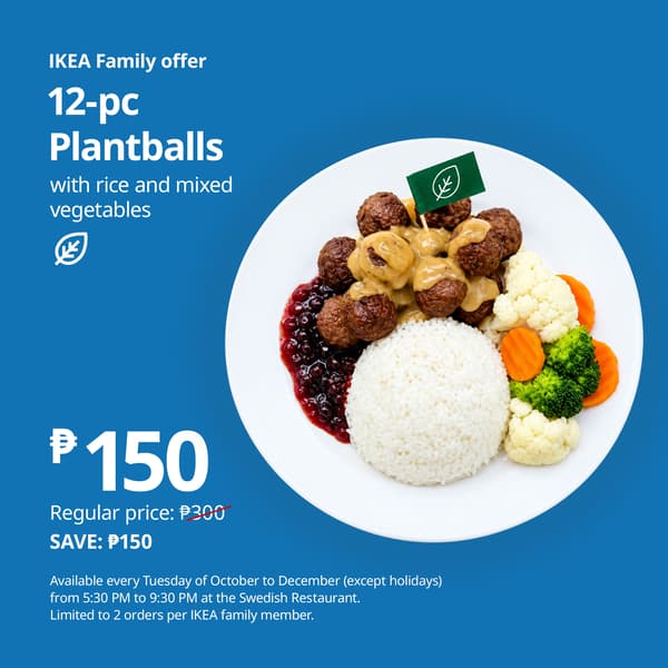 IKEA Family offer for ₱150: a plate of 12 plantballs with rice, mixed vegetables and berry sauce on a blue background, promoting an affordable meal.