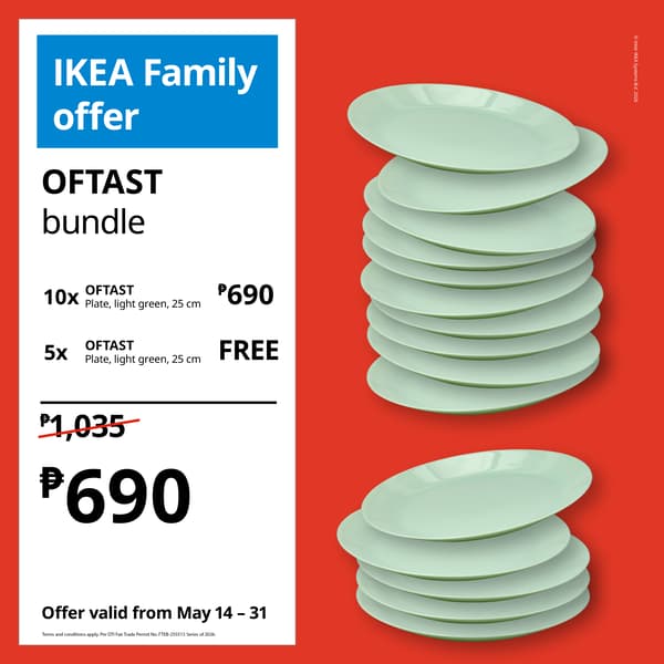 IKEA Family Offer: Light green OFTAST plate bundle on red background. Buy 10 for ₱690, get 5 free. Original price ₱1,035. Offer valid May 14-31.