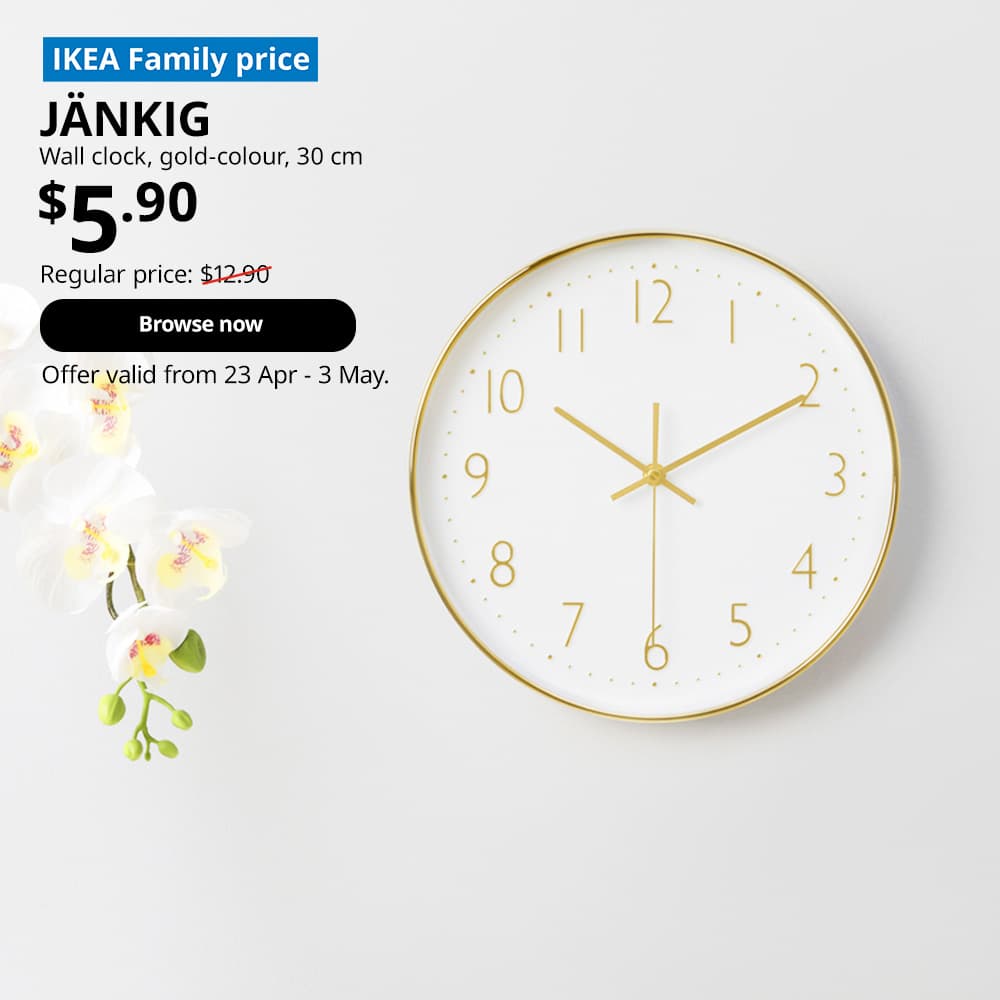 IKEA Family price tag at top left corner. Gold-colour JÄNKIG wall clock, 30 cm. Price: $5.90. Regular price: $12.90. Offer valid from 23 Apr - 3 May, for High Five IKEA campaign.