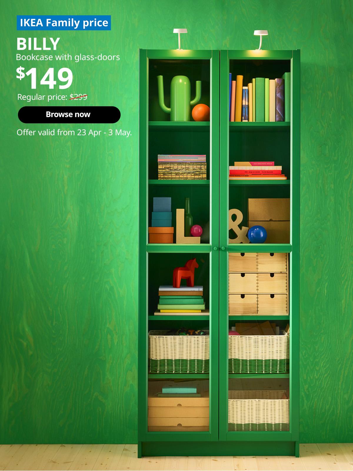 IKEA Family price tag at top left corner. Green BILLY bookcase with glass-doors, 80x30x202 cm. Price: $149. Regular price: $299. Offer valid from 23 Apr - 3 May, for High Five IKEA campaign.