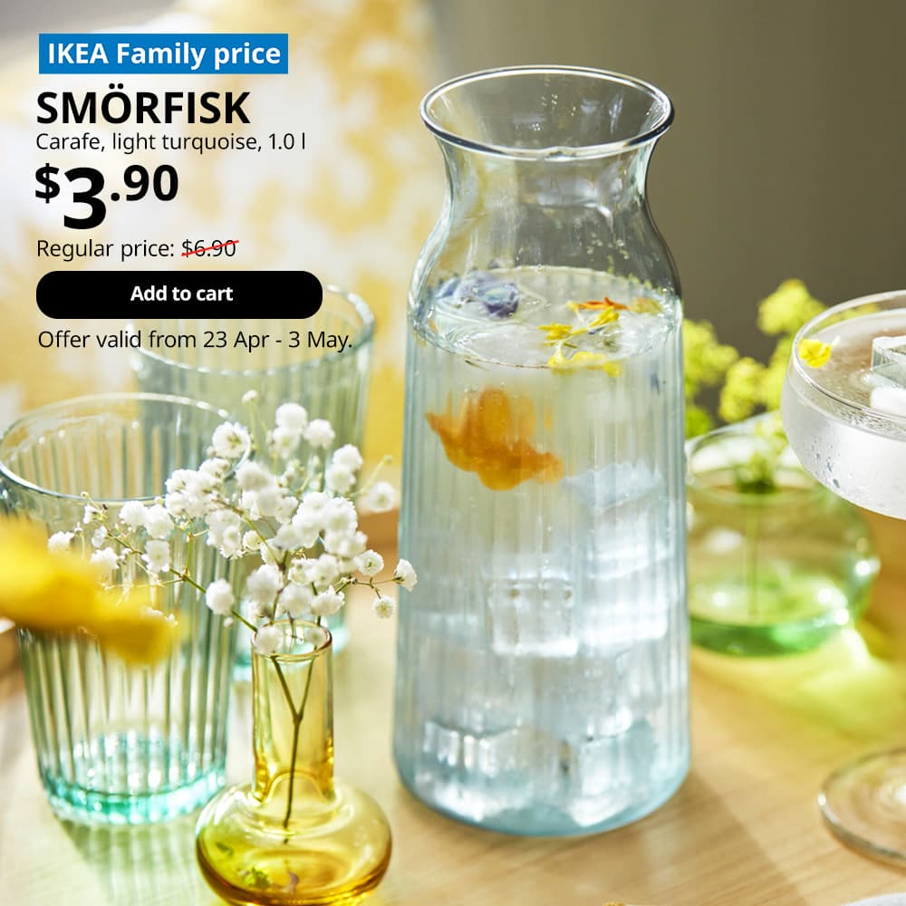 IKEA Family price tag at top left corner. SMÖRFISK carafe, light turquoise, 1.0 l. Price: $3.90. Regular price: $6.90. Offer valid from 23 Apr - 3 May, for High Five IKEA campaign.