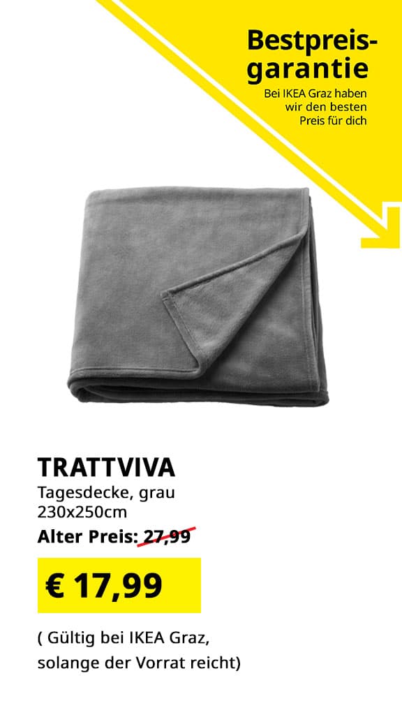 IKEA Graz Bestpreisgarantie - Tagesdeckke Trattviva, 230x250cm, grau statt € 27,99 zum IKEA Graz Bestpreis von € 17,99.
