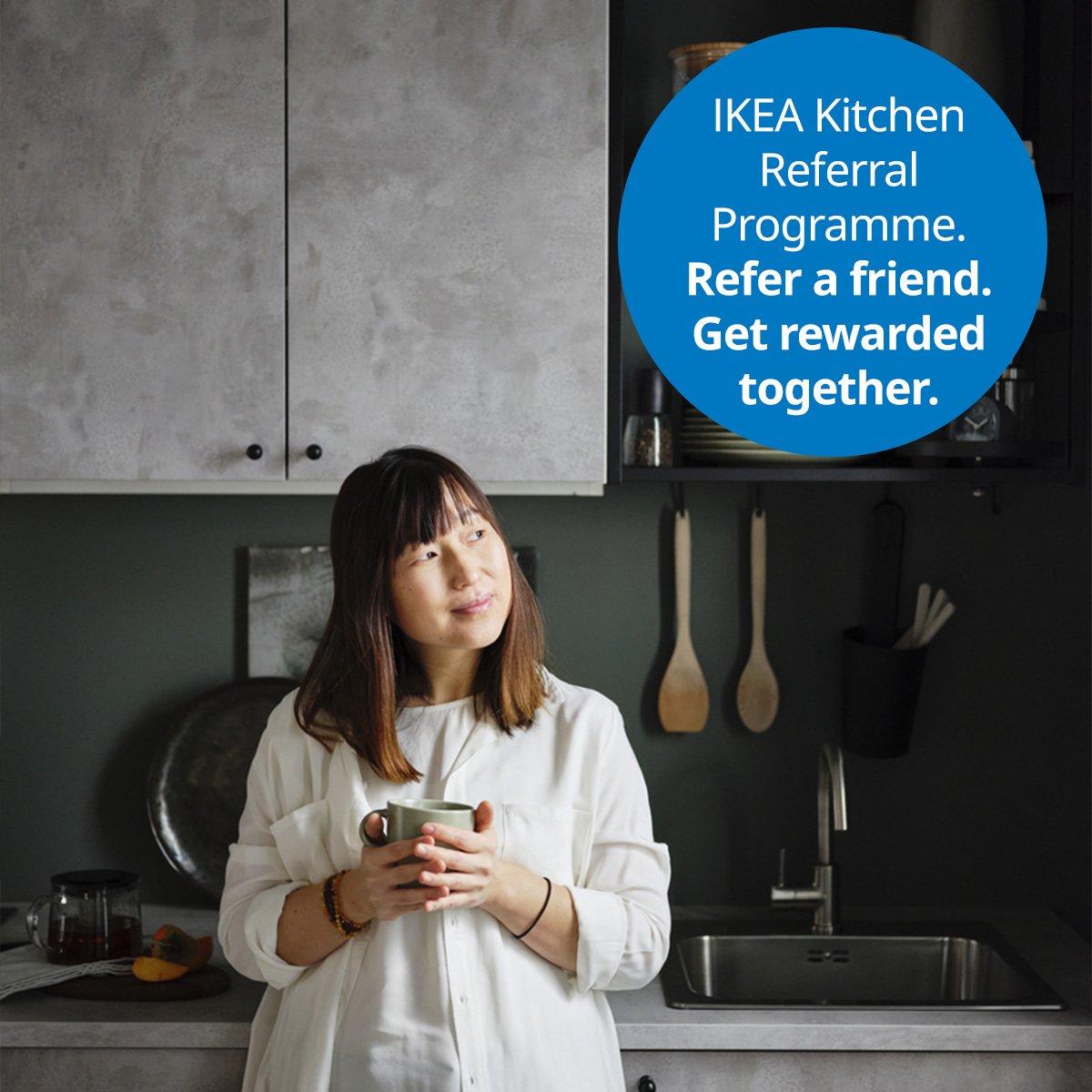 IKEA Kitchen referral programme. Refer a friend. Get rewarded together.