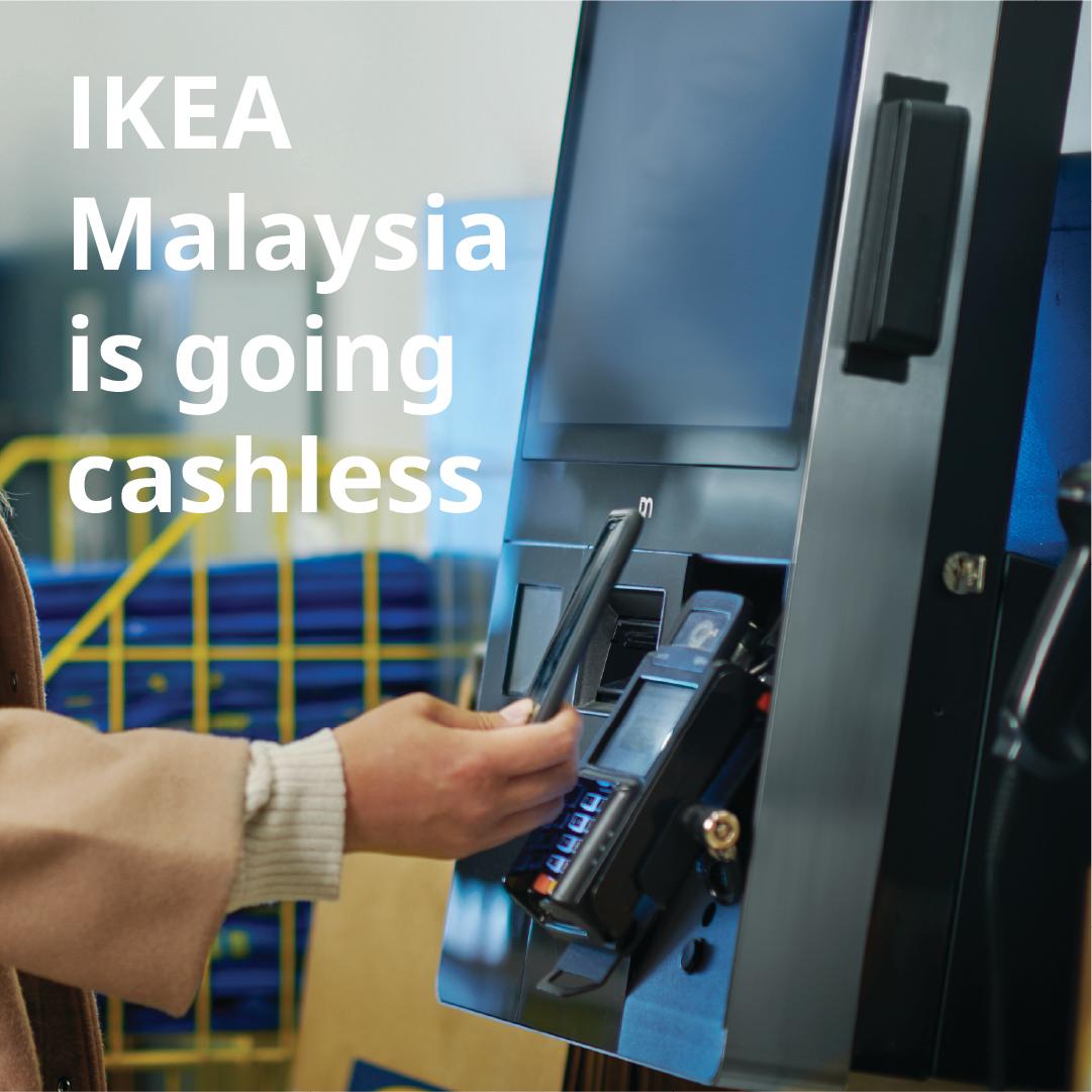 IKEA Malaysia is going cashless