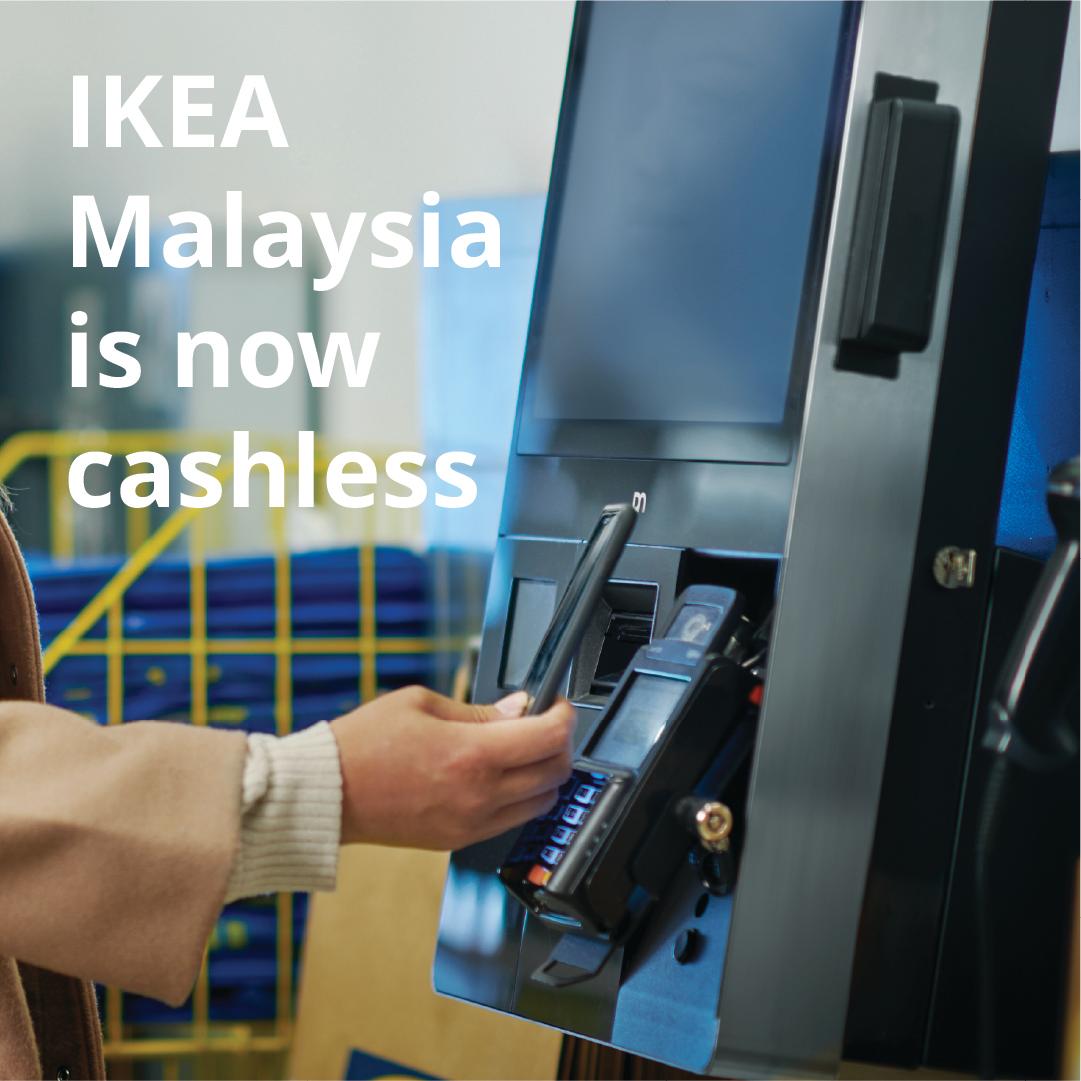 IKEA Malaysia is now cashless