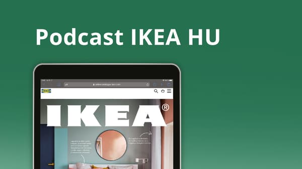 IKEA podcast HU felirat zöld háttéren, alatta mobiltelefon képernyőn az új IKEA katalógus.