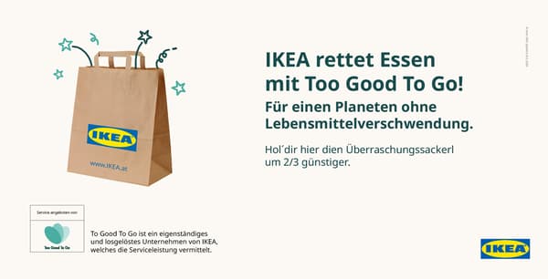 IKEA rettet Essen mit Too Good To Go!
Hol dir ein Überraschungssackerl um 2/3 günstiger – für einen Planeten ohne Lebensmittelverschwendung.