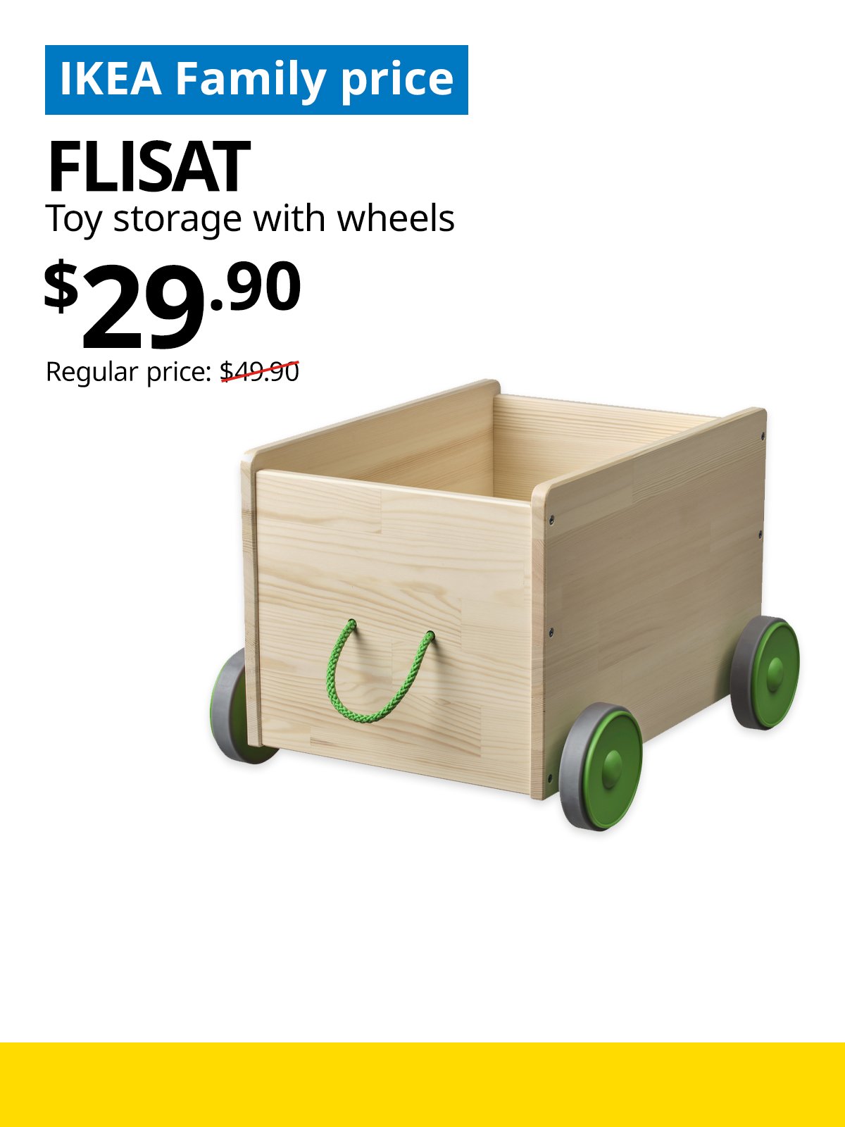 IKEA Singapore Year-end sale 2025. A natural brown FLISAT toy storage with wheels product image. On the top left, a blue tag with white text that reads "IKEA Family price", followed by black text that reads "FLISAT, Toy storage with wheels, $29.90, Regular price: $49.90".