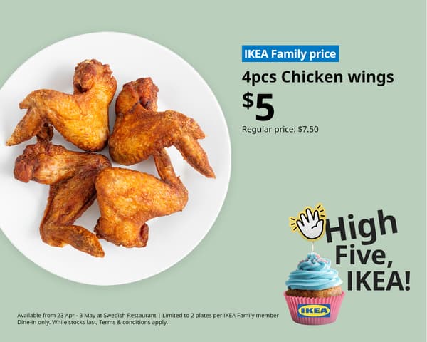 IKEA Singapore's Jurong's 5th birthday food offer — 4pcs chicken wings at $5, regular price: $7.50