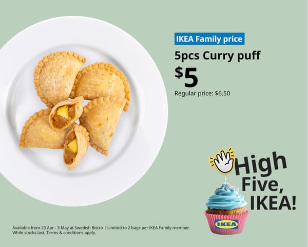IKEA Singapore's Jurong's 5th birthday food offer — 5pcs curry puff at $5, regular price: $6.50