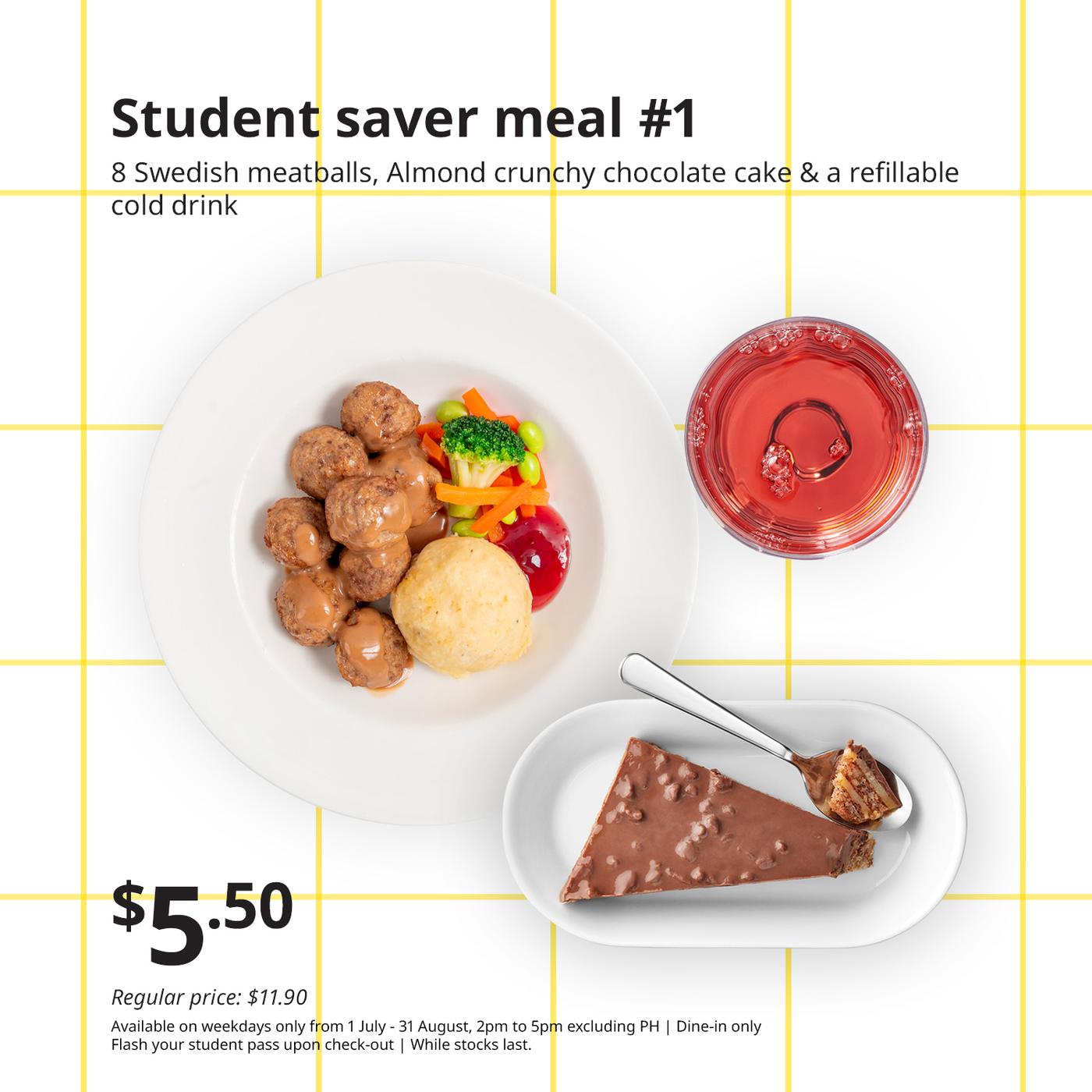 IKEA Singapore's Swedish Restaurant Student Saver meal — 8pc Swedish meatballs, Almond crunchy chocolate cake & a refillable drink