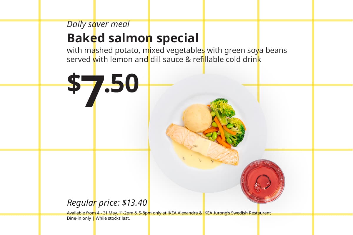 IKEA Singapore's Swedish Restaurant's daily saver meal — Baked salmon fillet with mashed potato, mixed vegetables with green soya beans served with lemon and dill sauce & refillable cold drink with ASC-certified icon and fish symbol in black on the top left corner.
