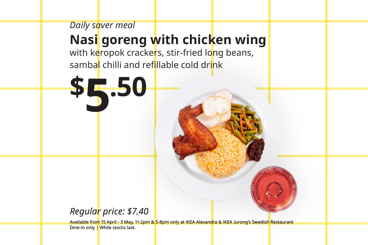 IKEA Singapore's Swedish Restaurant's daily saver meal — Nasi goreng with chicken wing, keropok crackers, stir-fried long beans, sambal chilli and refillable cold drink with chicken food symbol in black on the top left corner.