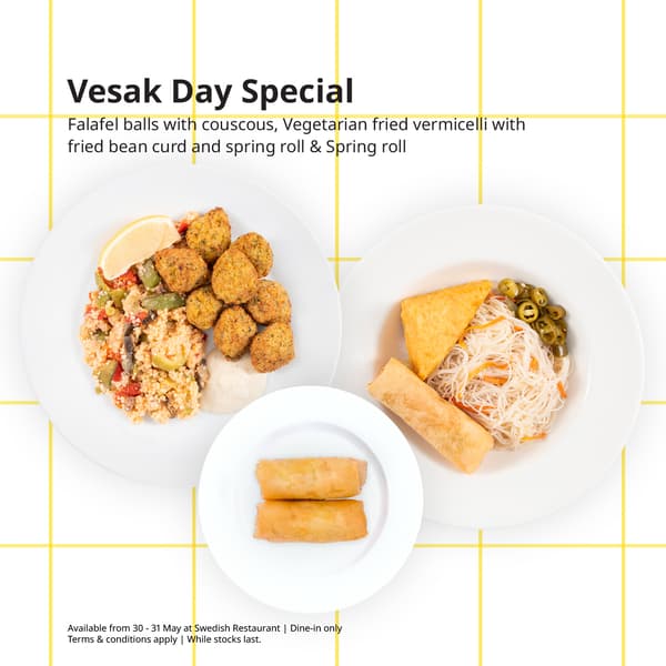 IKEA Singapore's Swedish Restaurant's IKEA Family Vesak Day Special — Falafel balls with couscous, Vegetarian fried vermicelli with
fried bean curd and spring roll & Spring roll
