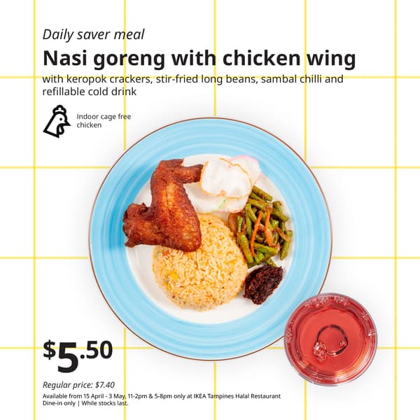 IKEA Singapore's Tampines Halal Restaurant daily saver meal — Nasi goreng with chicken wing, keropok crackers, stir-fried long beans, sambal chilli and refillable cold drink with chicken food symbol in black on the top left corner.