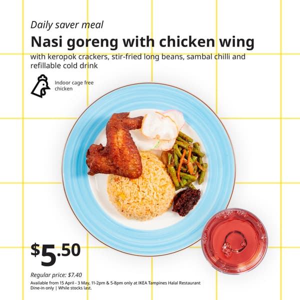 IKEA Singapore's Tampines Halal Restaurant daily saver meal — Nasi goreng with chicken wing, keropok crackers, stir-fried long beans, sambal chilli and refillable cold drink with chicken food symbol in black on the top left corner.