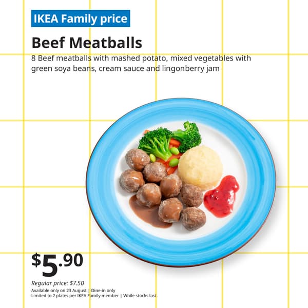 IKEA Tampines Halal Restaurant's hot dishes  — Beef meatballs with mashed potato, mixed vegetables with green soya beans, cream sauce and lingonberry jam. A blue tag with white text that reads 'IKEA Family price', followed by black text overlaying image that reads 
