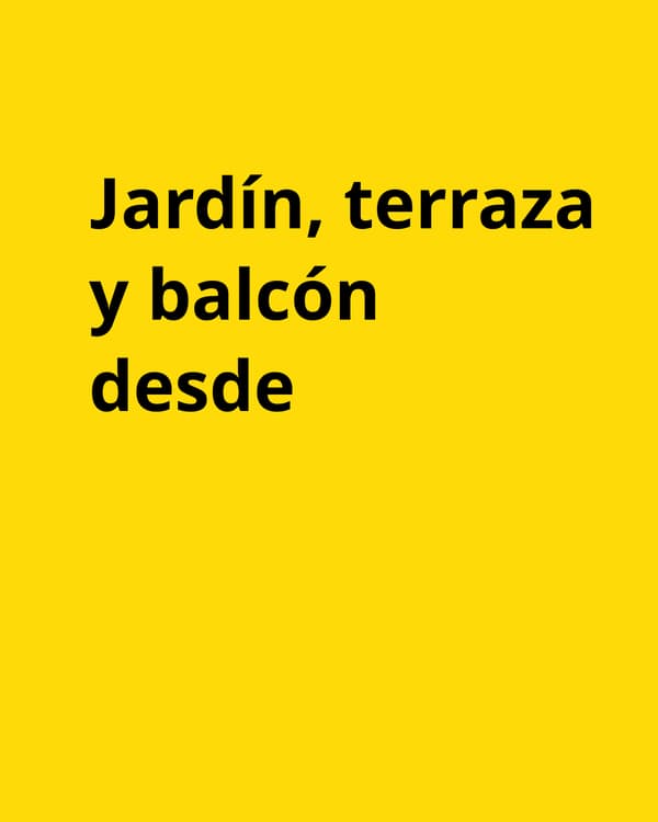 Imagen amarilla desde de terraza jardin y balcón.