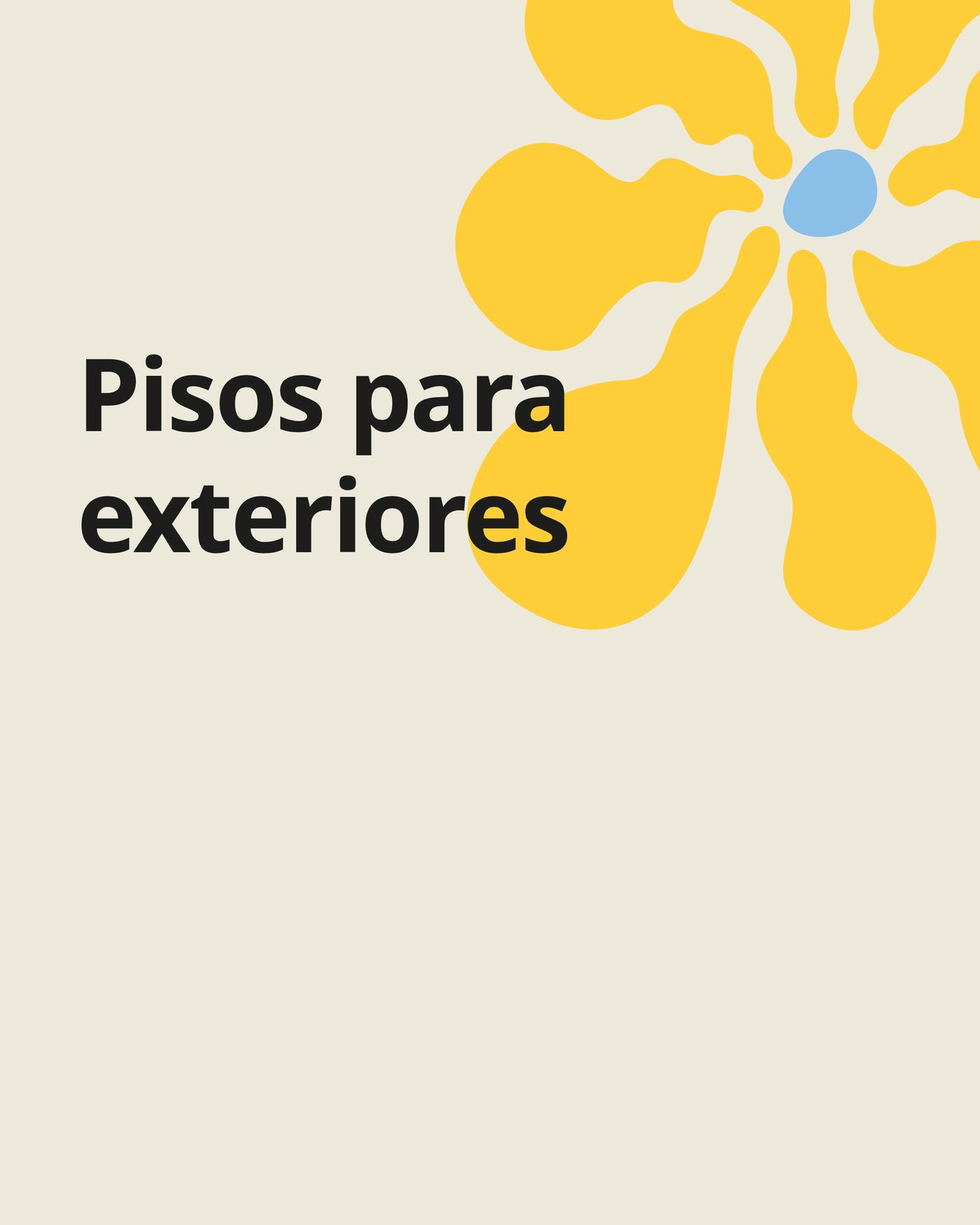 Imagen beige con flor amarilla y texto "pisos para exteriores".