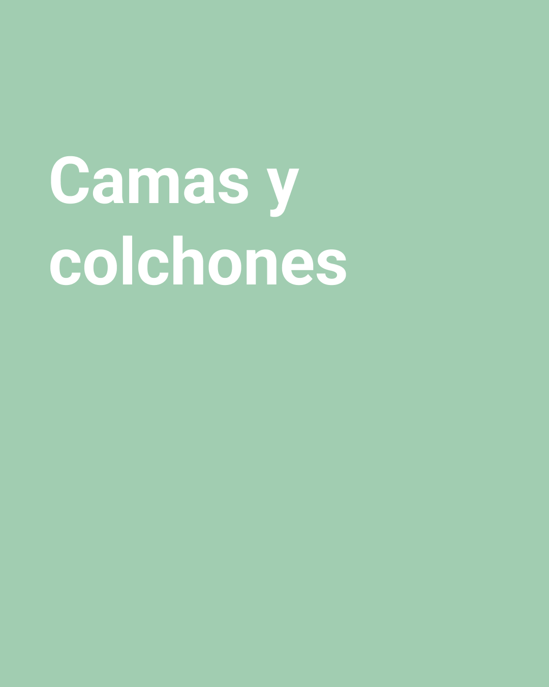 Imagen color menta con texto camas y colchones.